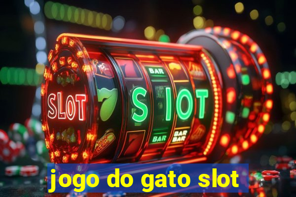 jogo do gato slot