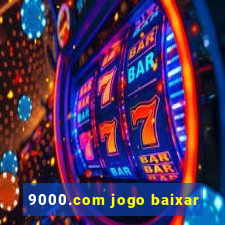 9000.com jogo baixar