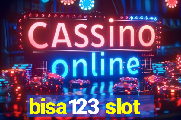 bisa123 slot