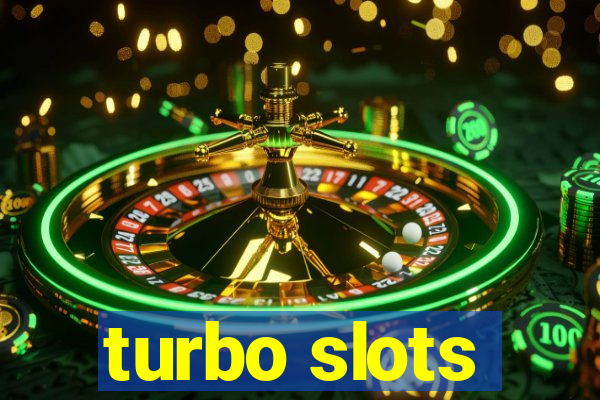 turbo slots