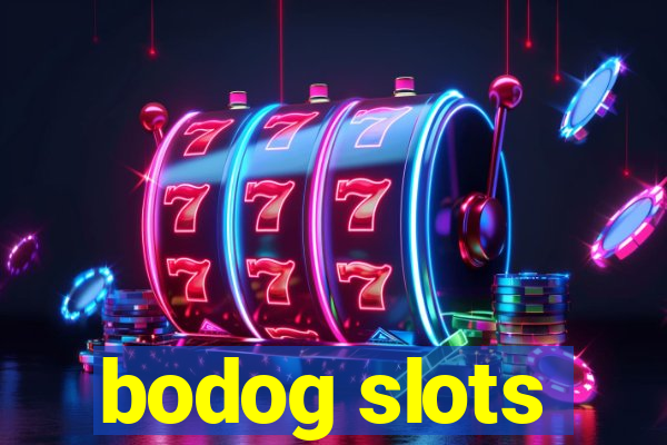 bodog slots