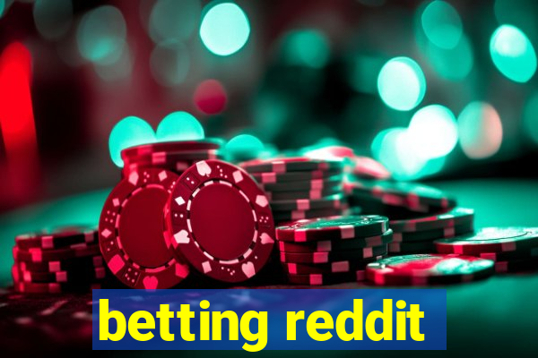 betting reddit