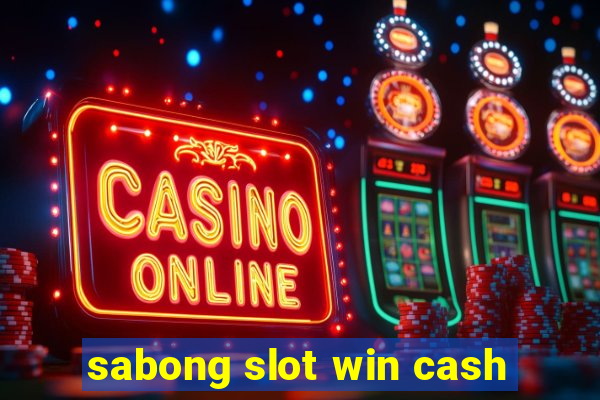 sabong slot win cash