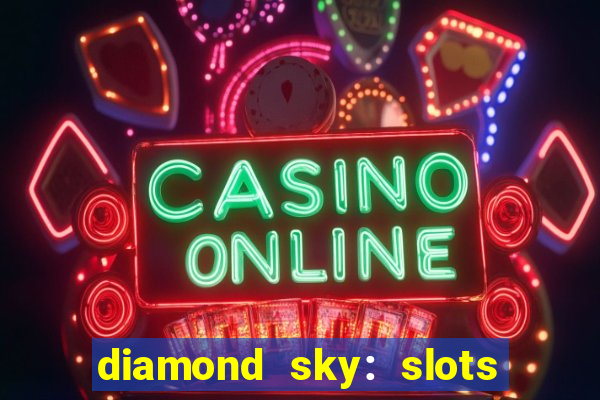 diamond sky: slots & lottery