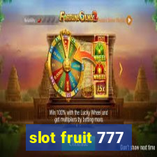 slot fruit 777