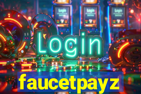 faucetpayz