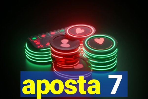 aposta 7