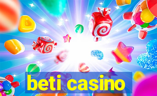 beti casino