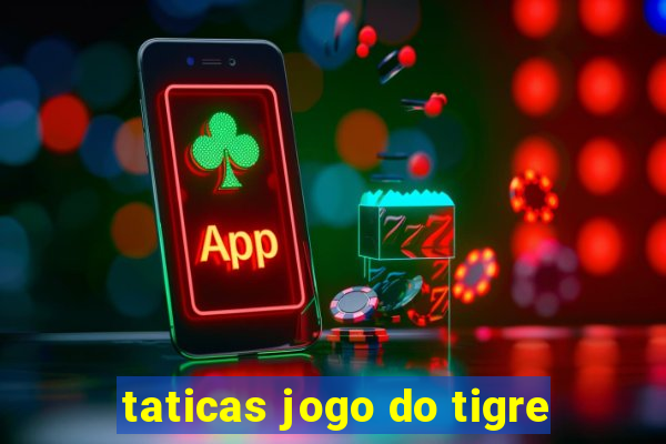 taticas jogo do tigre