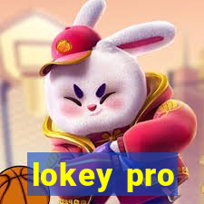 lokey pro