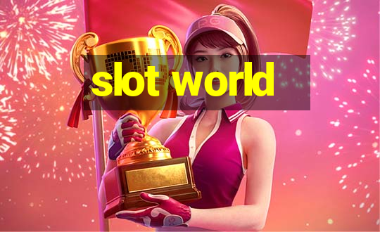 slot world