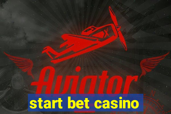 start bet casino