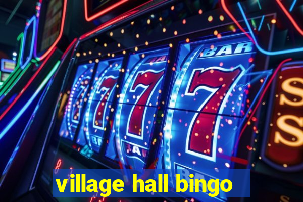 village hall bingo