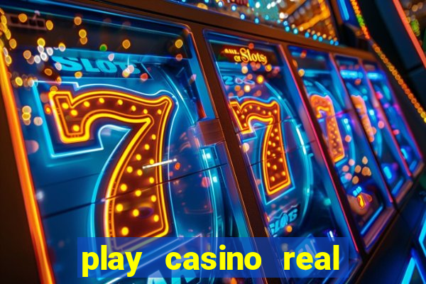 play casino real money no deposit