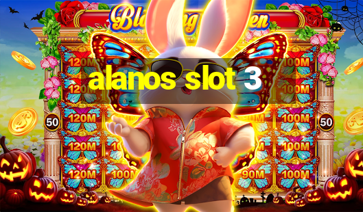 alanos slot 3