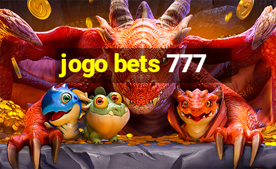 jogo bets 777