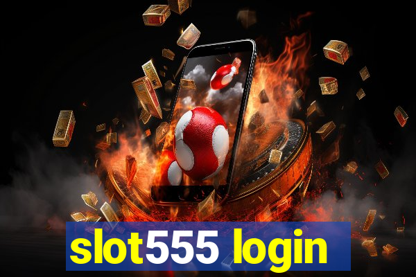 slot555 login