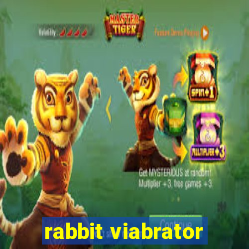 rabbit viabrator