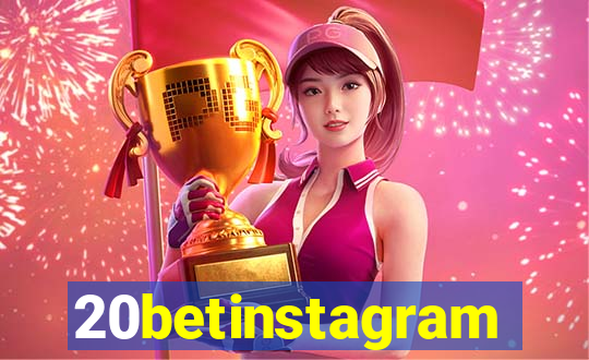 20betinstagram