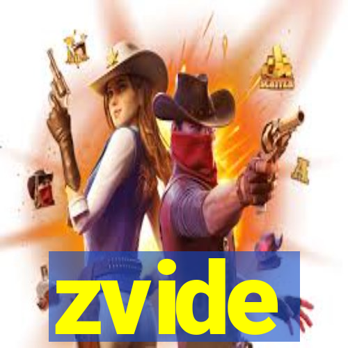 zvide