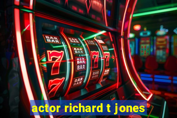 actor richard t jones