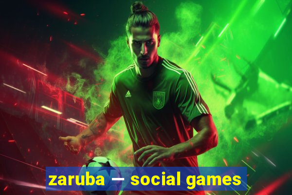 zaruba — social games