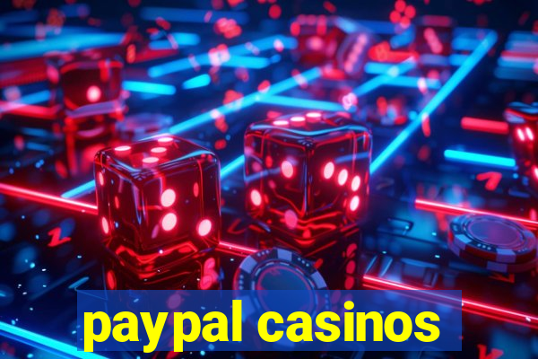 paypal casinos