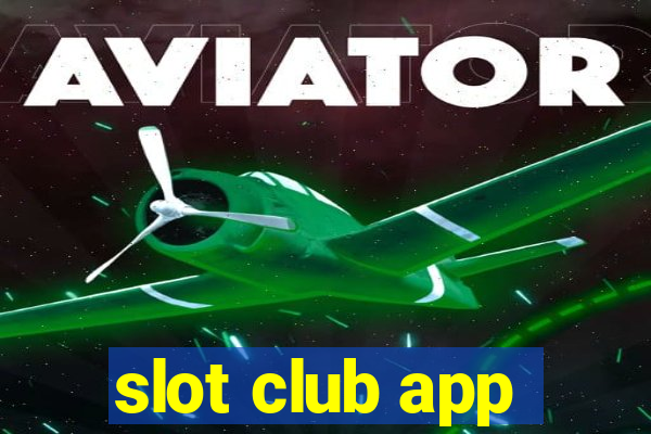 slot club app