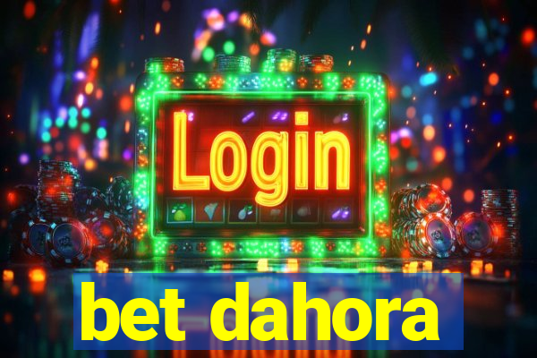 bet dahora