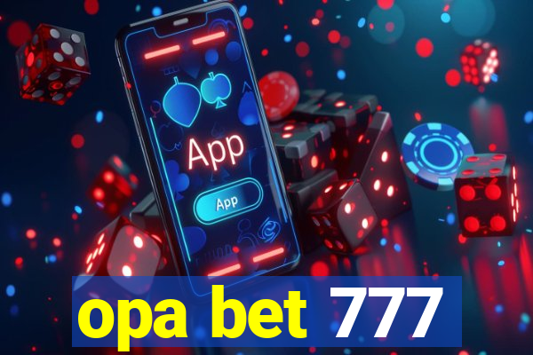 opa bet 777