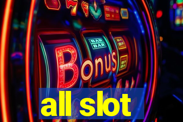 all slot