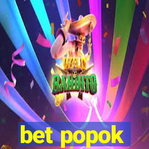 bet popok