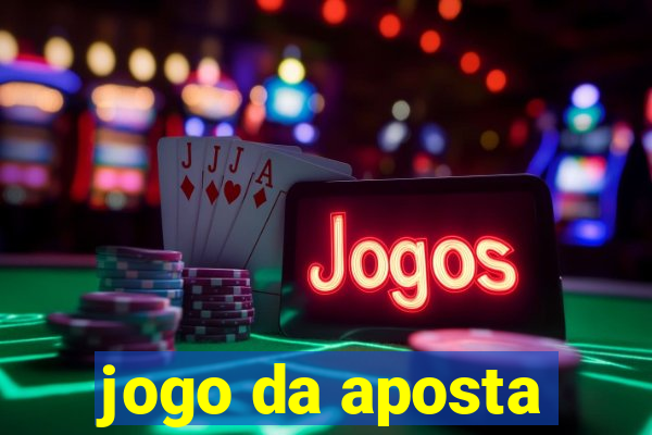 jogo da aposta