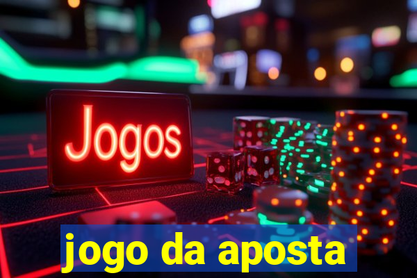 jogo da aposta