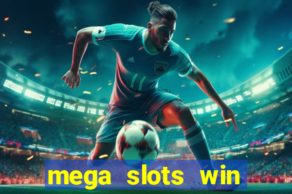 mega slots win real money