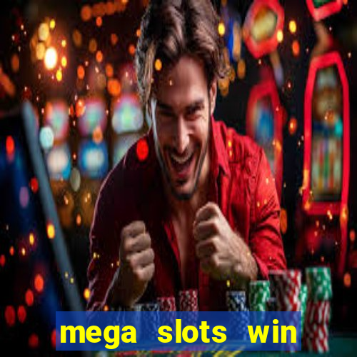 mega slots win real money