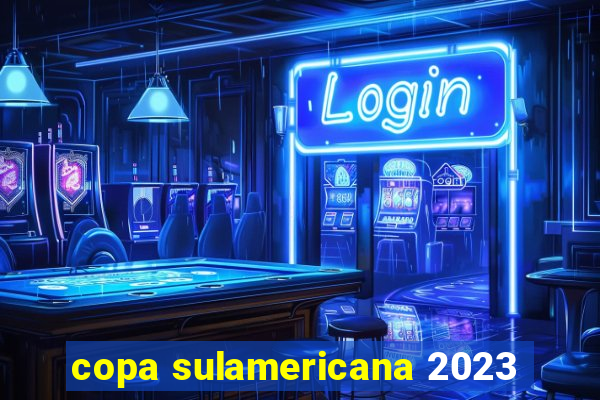 copa sulamericana 2023