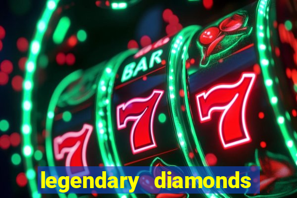 legendary diamonds slot free