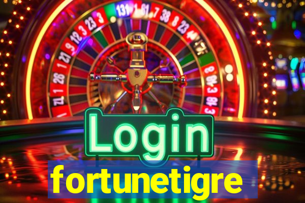 fortunetigre