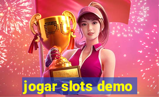 jogar slots demo