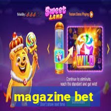 magazine bet