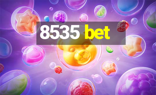 8535 bet