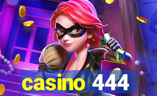 casino 444