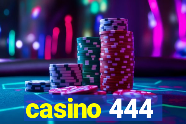 casino 444