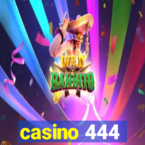 casino 444