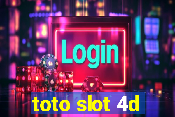 toto slot 4d