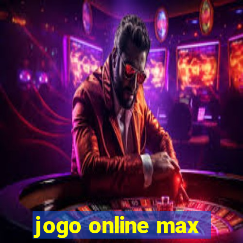 jogo online max