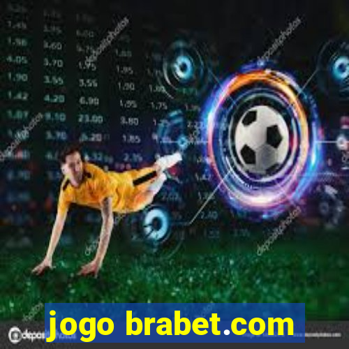 jogo brabet.com