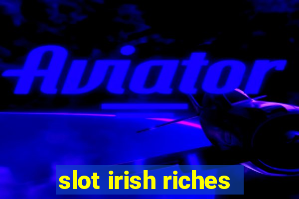 slot irish riches