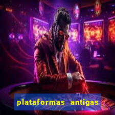 plataformas antigas de slots